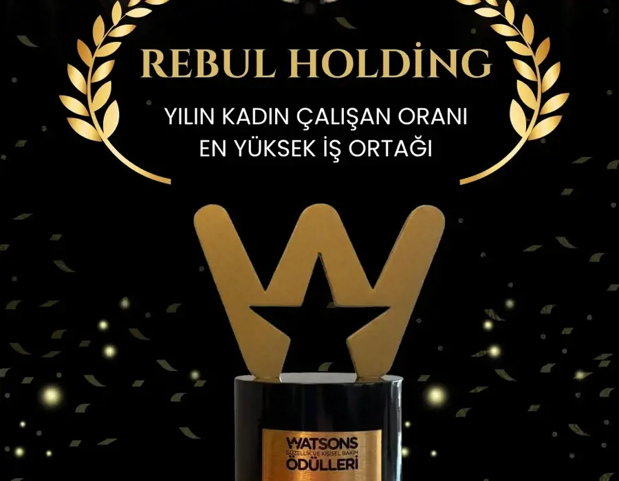 Rebul Holding, Watsons Güzellik ve Kişisel Bakım Ödülleri 2026’da Ödüllendirildi